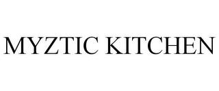 MYZTIC KITCHEN trademark