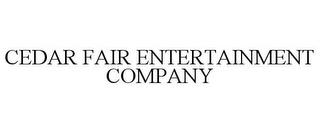 CEDAR FAIR ENTERTAINMENT COMPANY trademark