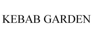 KEBAB GARDEN trademark