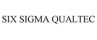 SIX SIGMA QUALTEC trademark