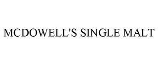 MCDOWELL'S SINGLE MALT trademark