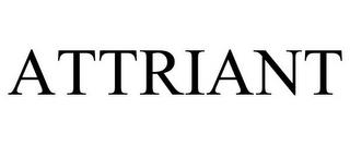 ATTRIANT trademark