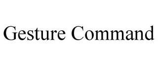 GESTURE COMMAND trademark