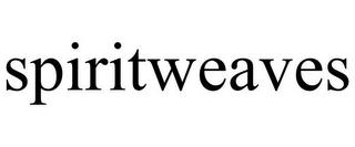 SPIRITWEAVES trademark