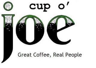 CUP O' JOE GREAT COFFEE, REAL PEOPLE trademark