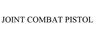 JOINT COMBAT PISTOL trademark