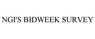 NGI'S BIDWEEK SURVEY trademark