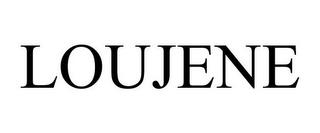 LOUJENE trademark