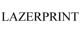 LAZERPRINT trademark