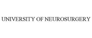 UNIVERSITY OF NEUROSURGERY trademark