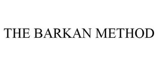 THE BARKAN METHOD trademark