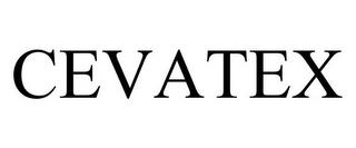 CEVATEX trademark