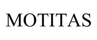 MOTITAS trademark