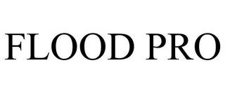 FLOOD PRO trademark