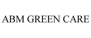 ABM GREEN CARE trademark