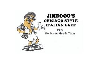 JIMBOOO'S CHICAGO STYLE ITALIAN BEEF FROM THE NICEST GUY IN TOWN trademark