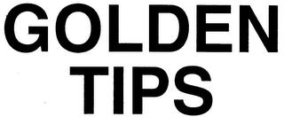 GOLDEN TIPS trademark