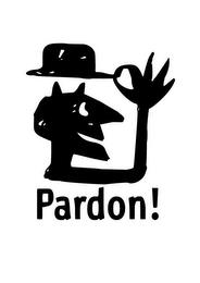 PARDON! trademark