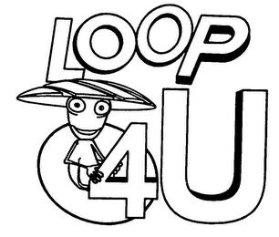 LOOP 4U trademark