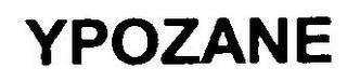 YPOZANE trademark