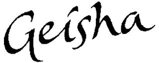 GEISHA trademark