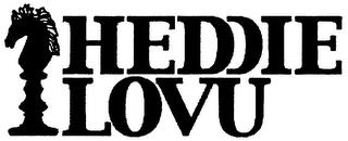 HEDDIE LOVU trademark