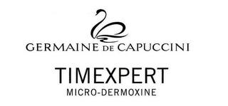 GERMAINE DE CAPUCCINI TIMEXPERT MICRO-DERMOXINE trademark