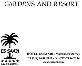 GARDENS AND RESORT ES SAADI MARRAKECH HOTEL ES SAADI ... trademark