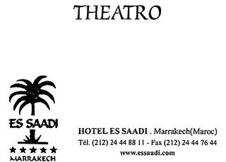 THEATRO ES SAADI MARRAKECH HOTEL ES SAADI trademark