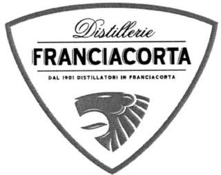 DISTILLERIE FRANCIACORTA DAL 1901 DISTILLATORI IN FRANCIACORTA trademark