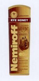 NEMIROFF UKRAINIAN RYE HONEY FLAVORED VODKA N UKRAINIAN trademark