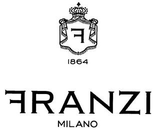 F 1864 FRANZI MILANO trademark