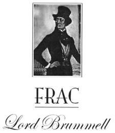 FRAC LORD BRUMMELL trademark