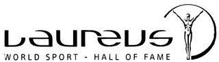 LAUREUS WORLD SPORT - HALL OF FAME trademark