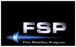 FSP FLUX STABILITY PROGRAM trademark