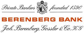 BERENBERG BANK PRIVATE BANKERS FOUNDED 1590 JOH BERENBERG GOSSLER & CO K G trademark