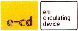 E-CD ENI CIRCULATING DEVICE trademark