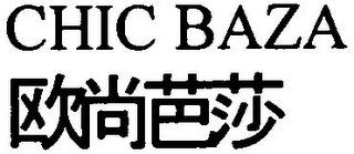 CHIC BAZA trademark