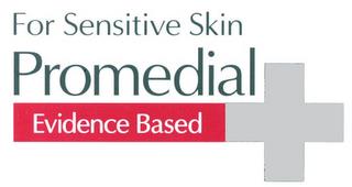 FOR SENSITIVE SKIN PROMEDIAL EVIDENCE BASED trademark