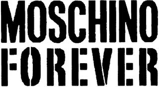 MOSCHINO FOREVER trademark