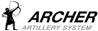 ARCHER ARTILLERY SYSTEM trademark