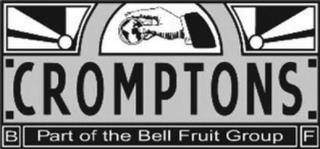 CROMPTONS B PART OF THE BELL FRUIT GROUP F trademark