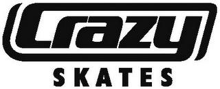 CRAZY SKATES trademark