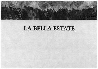 LA BELLA ESTATE trademark