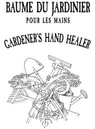 BAUME DU JARDINIER POUR LES MAINS GARDENER'S HAND HEALER trademark