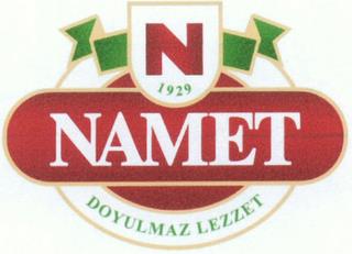 N 1929 NAMET DOYULMAZ LEZZET trademark