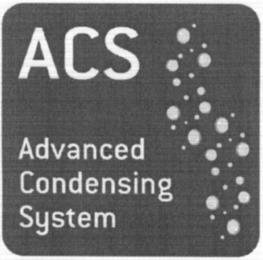 ACS ADVANCED CONDENSING SYSTEM trademark