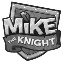 MIKE THE KNIGHT trademark