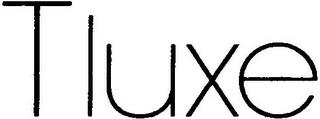 TLUXE trademark