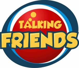 TALKING FRIENDS trademark